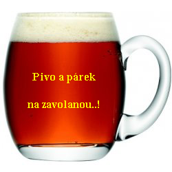 Pivo a párek na zavolanou